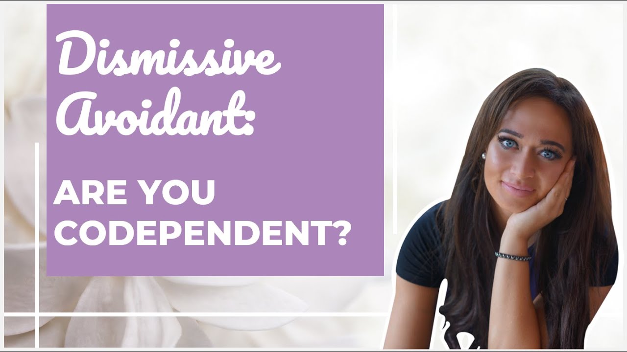 Dismissive Avoidant Attachment & Counterdependency (Not Codependency)