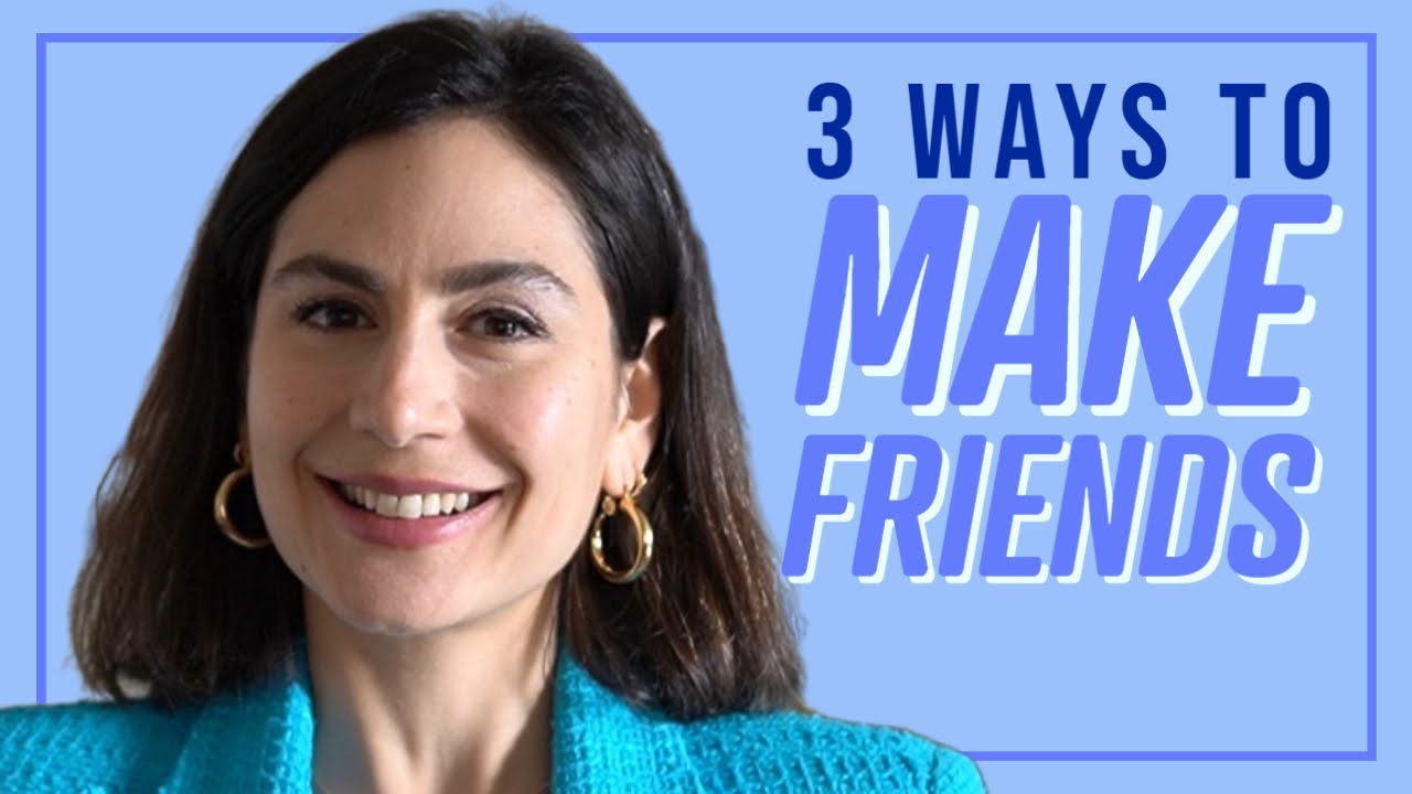 Three Easy Ways to Make Friends as an Adult