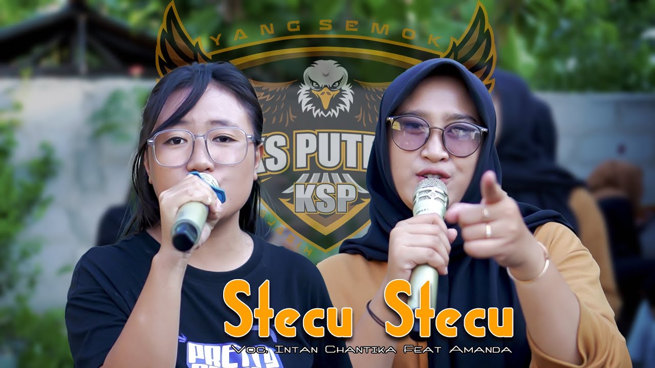 SETECU SETECU - VOC. INTAN FEAT AMANDA - YANG SEMOK 