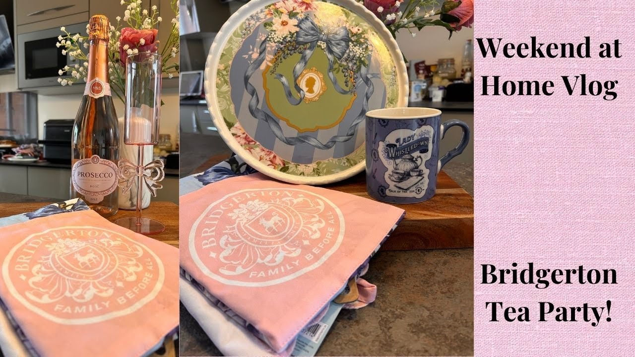 Tea Party Themed Bridgerton Watch Party - Weekend at home vlog, home baking, cookies & scones