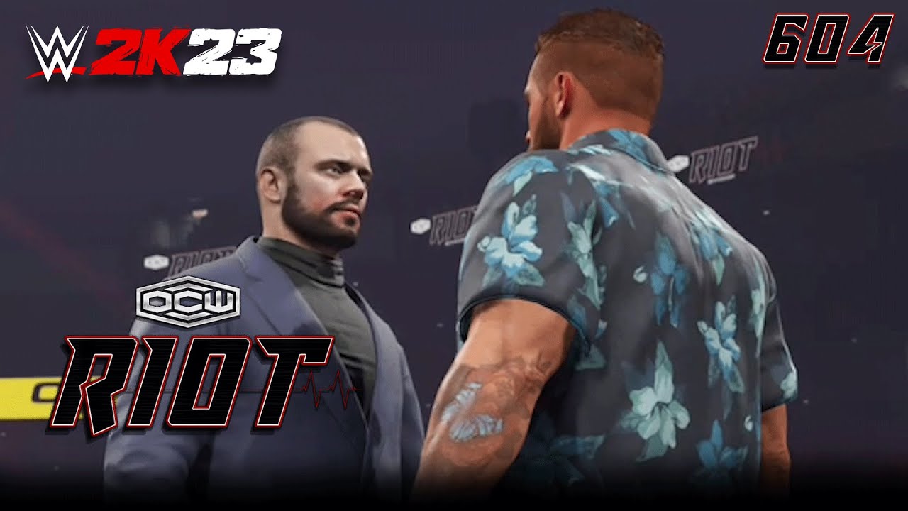 OCW Riot | Ep 604 | WWE 2K - Colby Confronts OWEN #ocwfed