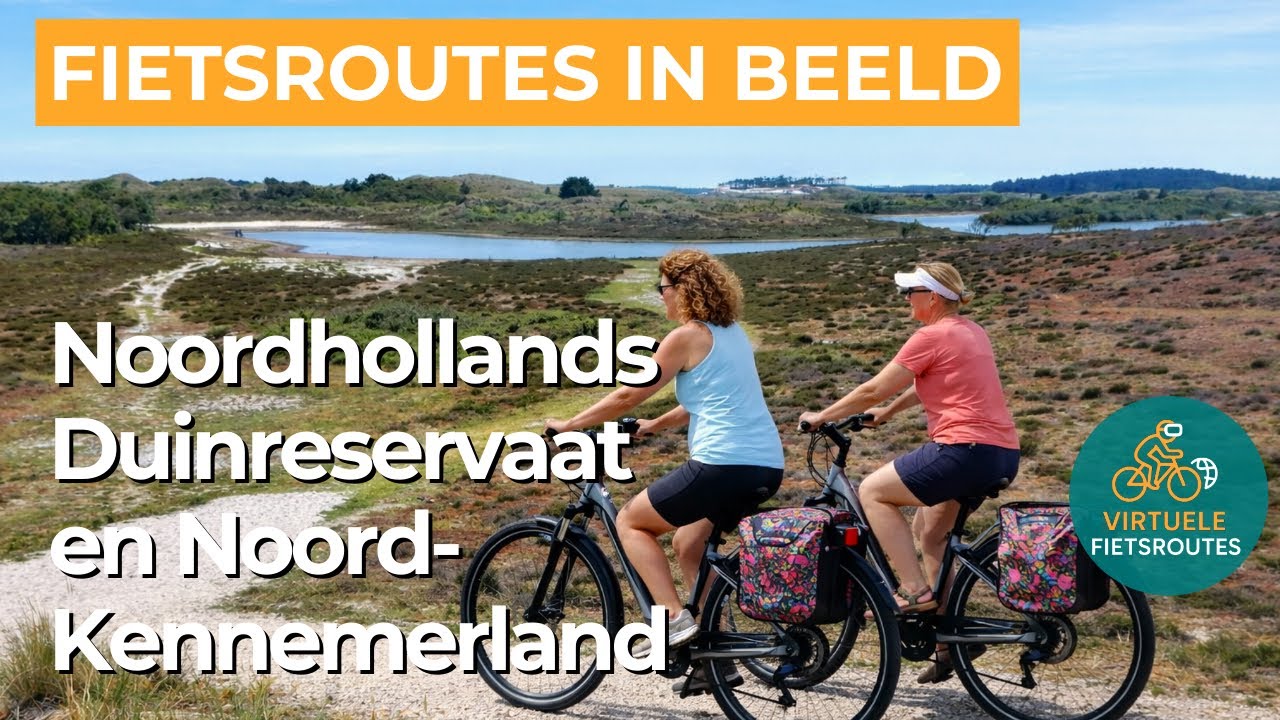 Virtueel Fietsen | Noordhollands Duinreservaat en Noord-Kennemerland