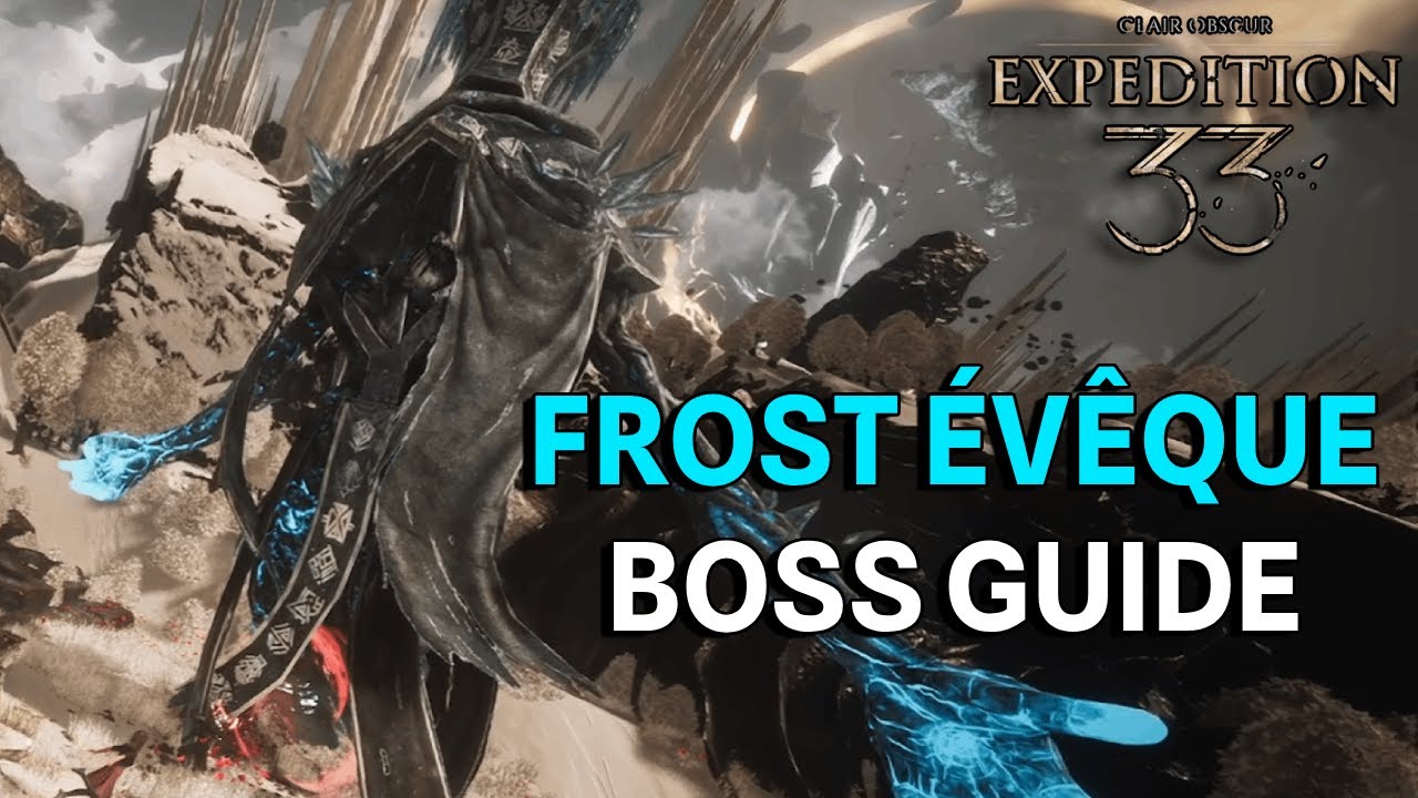 Frost Eveque Boss Guide | Clair Obscur: Expedition 33