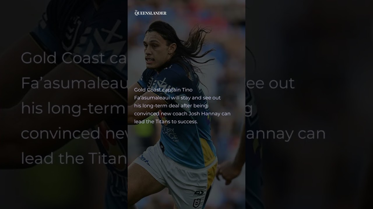 Titans coup as Tino commits future after Hannay revamp