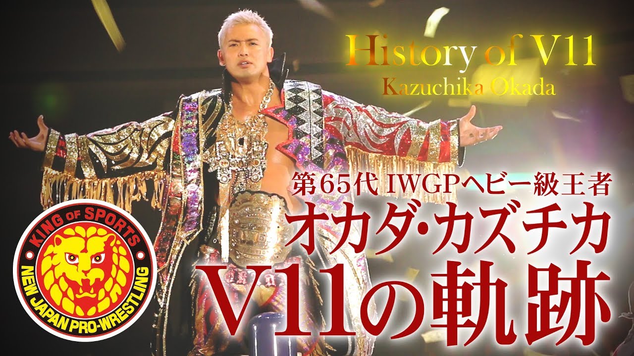 NJPW: The Path of Glory - Kazuchika Okada’s V11 Road!