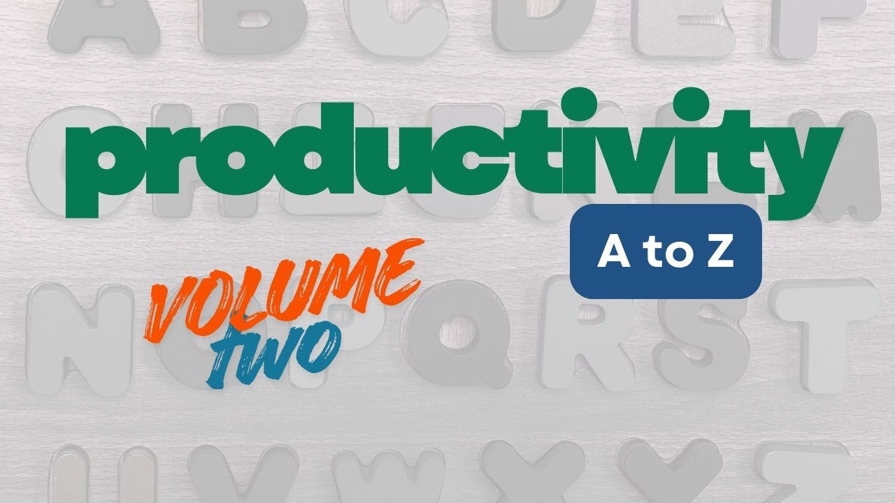 Productivity A to Z Vol. 2 - A Productive Roundtable with Erik Fisher