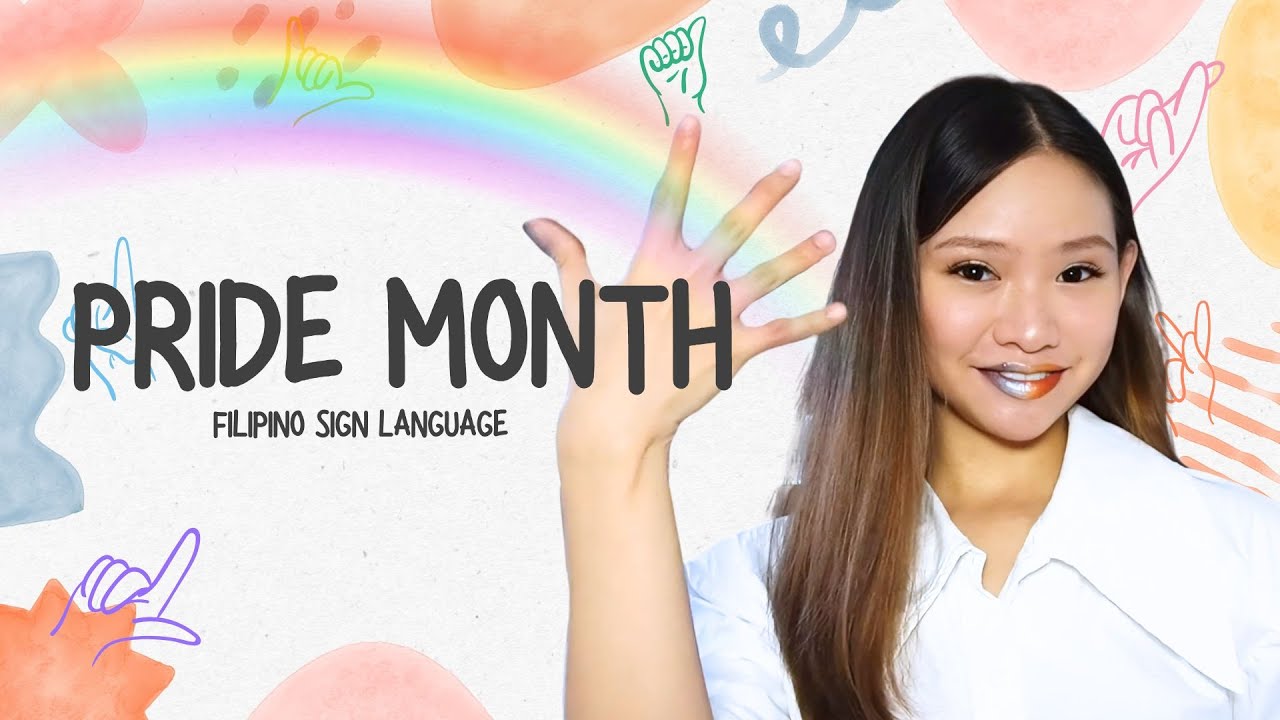 PRIDE MONTH IN FILIPINO SIGN LANGUAGE | DEAFinitely Beautiful