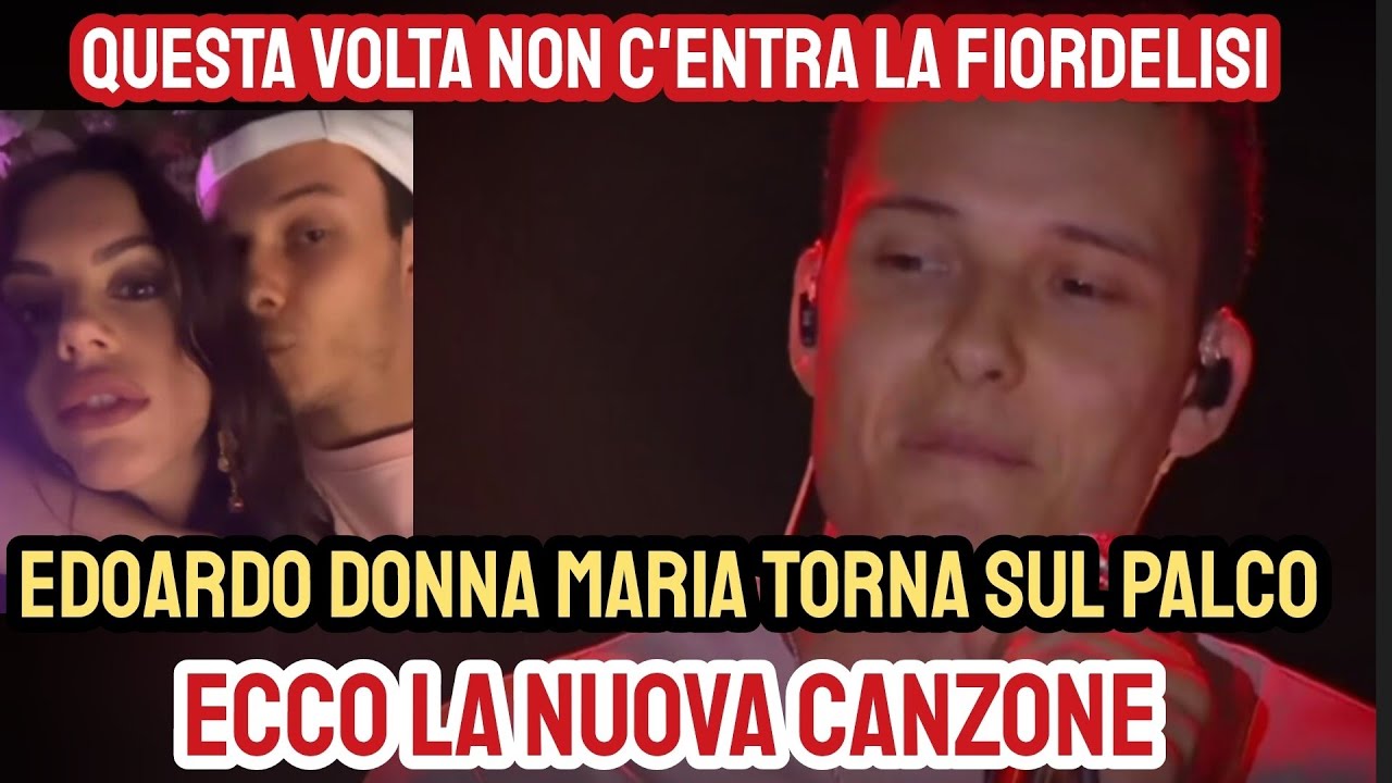 Edoardo Donnamaria sul palco con il suo nuovo singolo ma questa volta non c'entra  la Fiordelisi