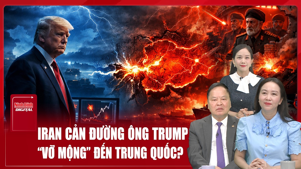 Chuyên gia: Iran “chặn đường” ông Trump đến Trung Quốc, phá tan kế hoạch “động trời” của Mỹ