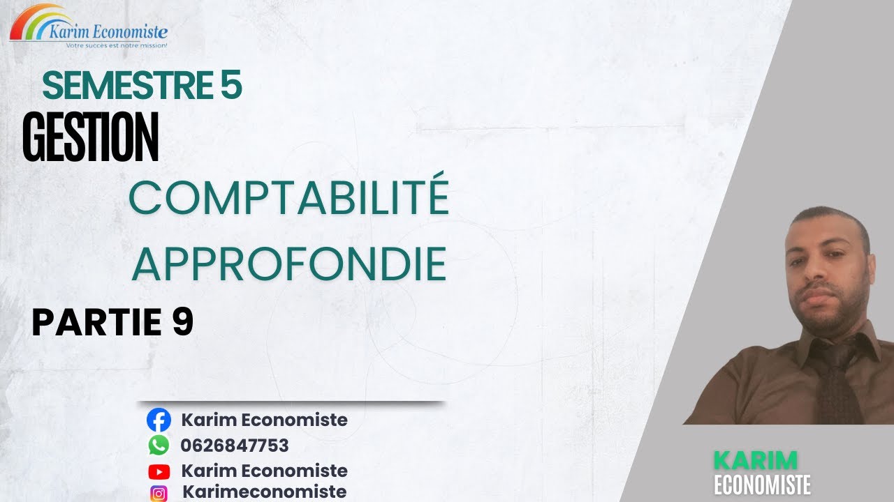 Comptabilité Approfondie S5 Partie 9