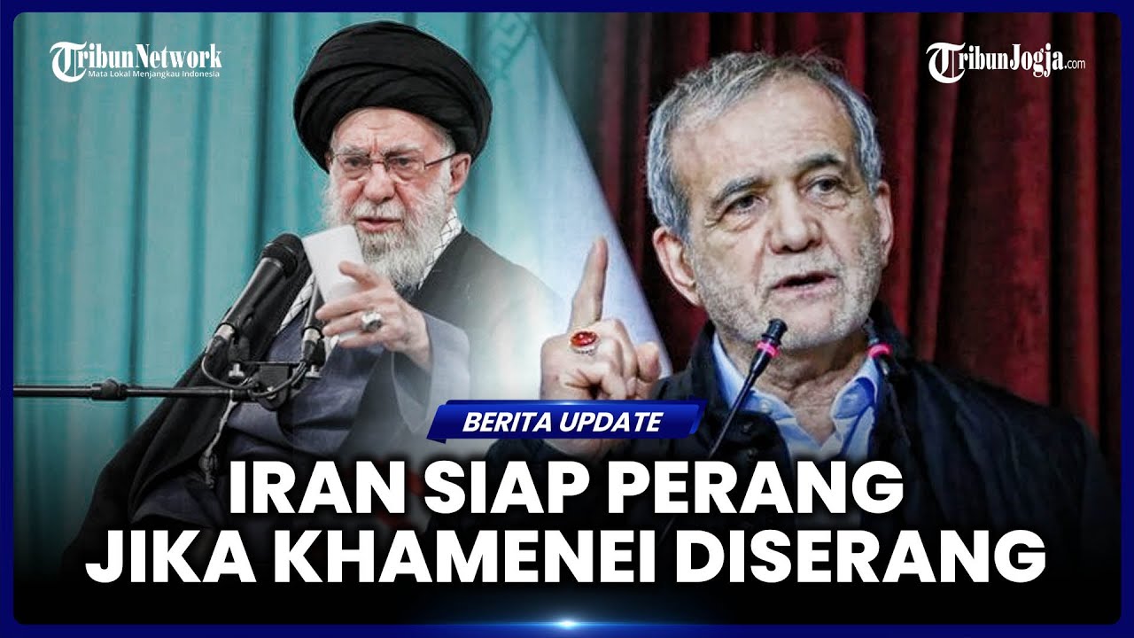 PRESIDEN IRAN TEGASKAN SERANGAN TERHADAP ALI KHAMENEI AKAN MENJADI DEKLARASI PERANG