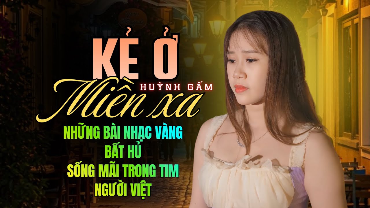 Những Bản Nhạc Vàng Bất Hủ Sống Mãi Trong Lòng Người Miền Nam Việt Nam Nghe Là Rơi Nước Mắt