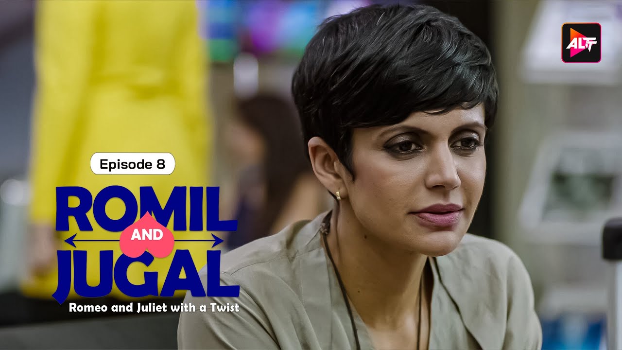 ROMIL AND JUGAL - Episode - 8  Romeo and Juliet with a twist | Rajeev S, Manraj S, Srishti Ri