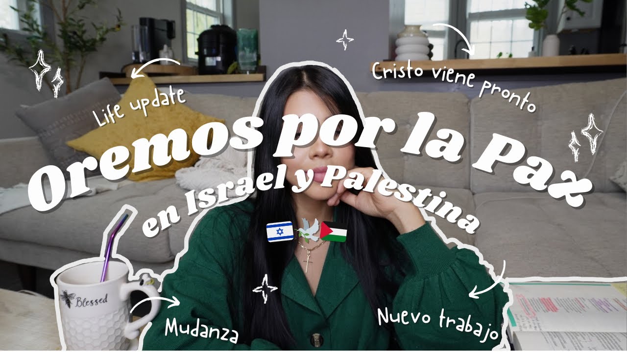 CHICA CRISTIANA l OREMOS POR ISRAEL 🇮🇱🤍  l  hablémos un poquito, charla cristiana +  LIFE UPDATE.