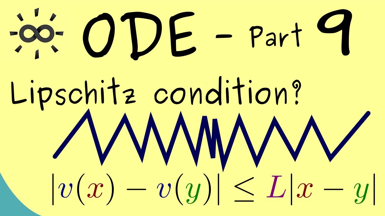 Ordinary Differential Equations 9 | Lipschitz Continuity