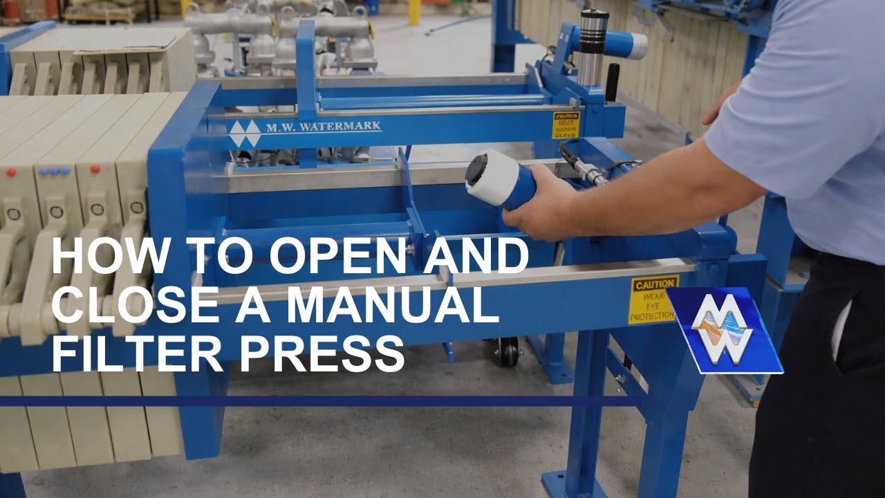 How to Open and Close a Manual Filter Press