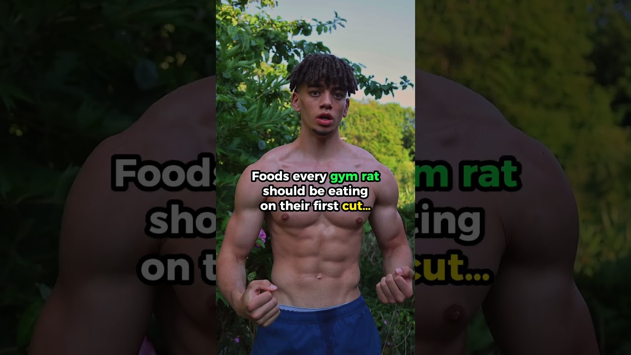 BEST FOODS FOR A CUT