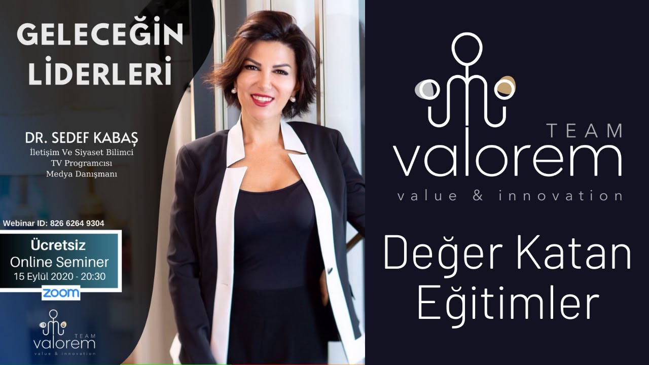 GELECEĞİN LİDERLERİ | Liderlik Eğitimi | DR. SEDEF KABAŞ