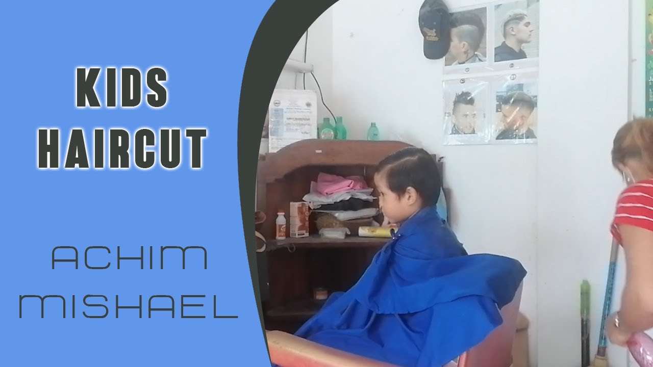 KIDS HAIRCUT - Achim Mishael