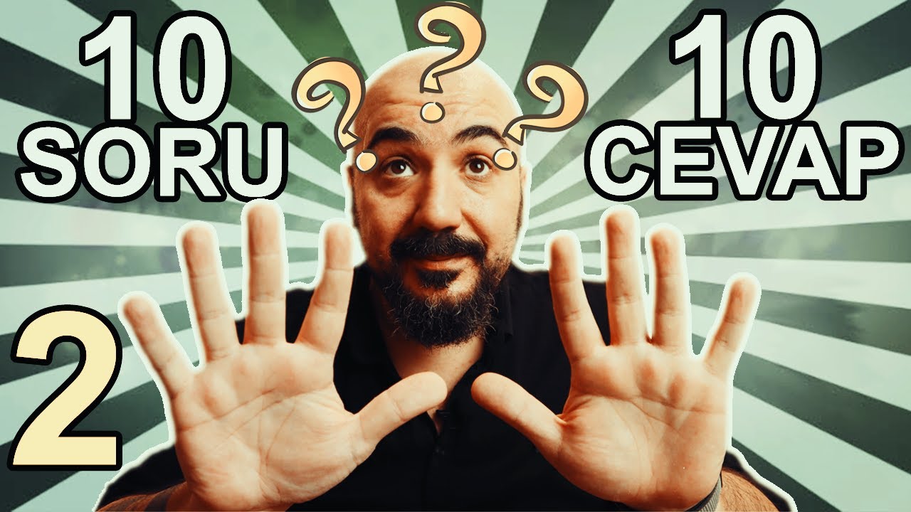 10 SORU 10 CEVAP - 2  ( Yatırım,Fon Y&ouml;netimi,Para Kazanma )