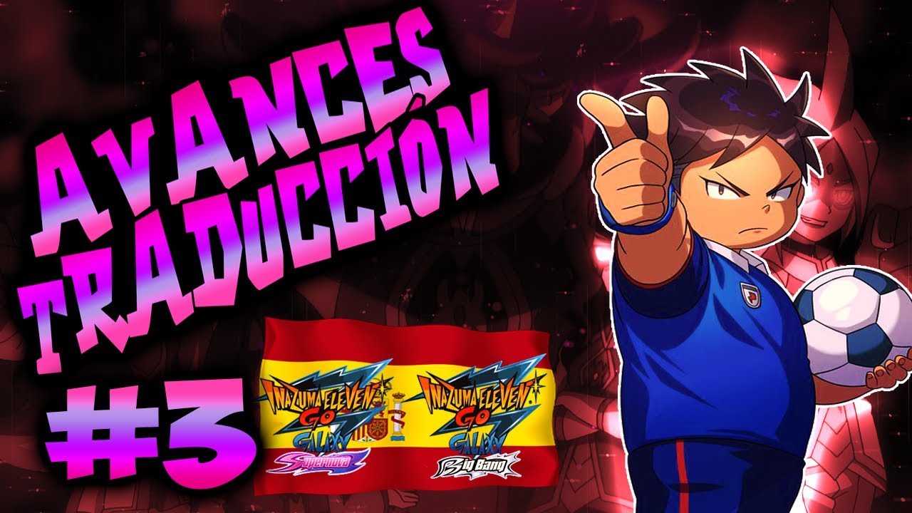 AVANCES TRADUCCI&Oacute;N GALAXY #3 | IvanSG98