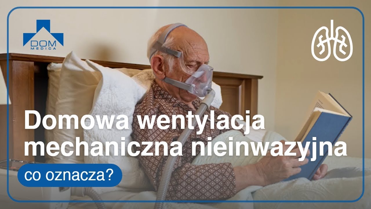 Domowa wentylacja mechaniczna nieinwazyjna – co oznacza?