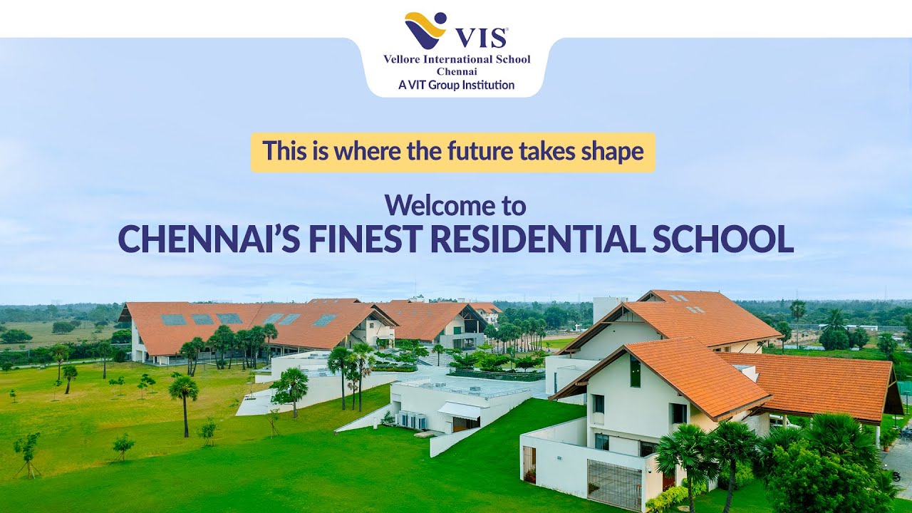 A Glimpse into Vellore International School, Chennai