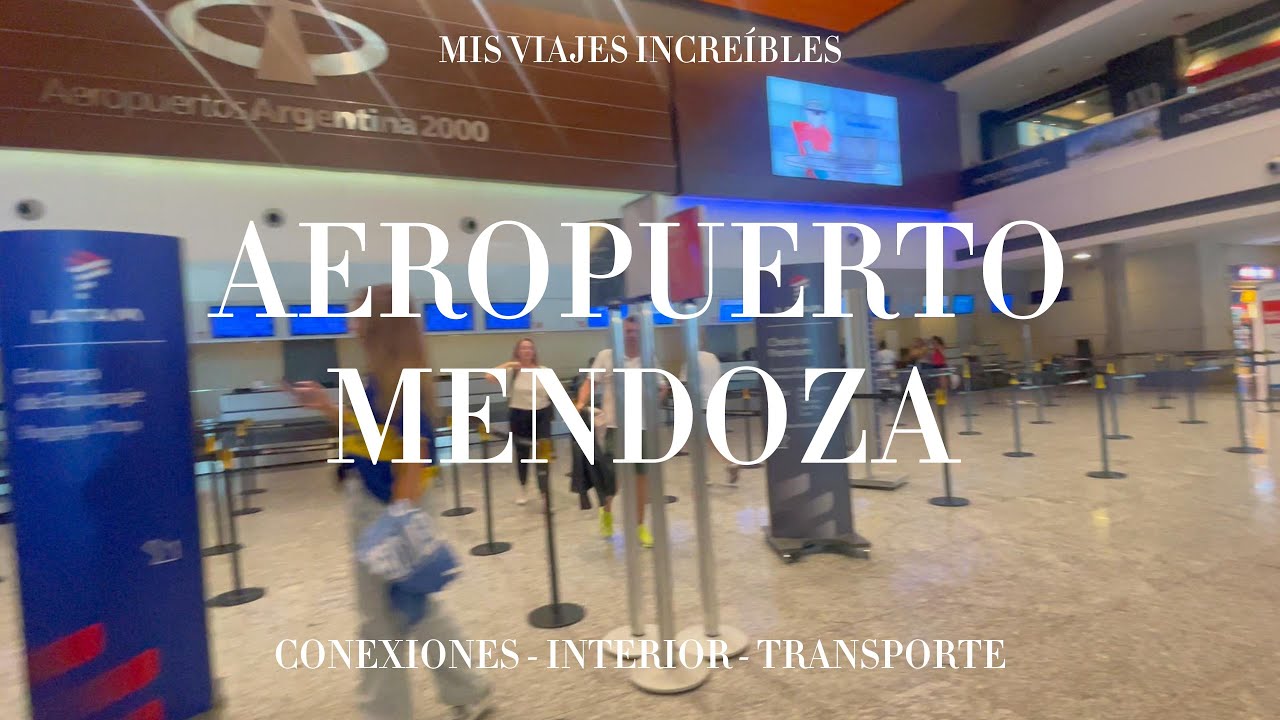 Aeropuerto de Mendoza, conexiones y transporte. Aeroporto de Mendoza. 공항.门多萨机场. メンドーサ空港 アコンカグア