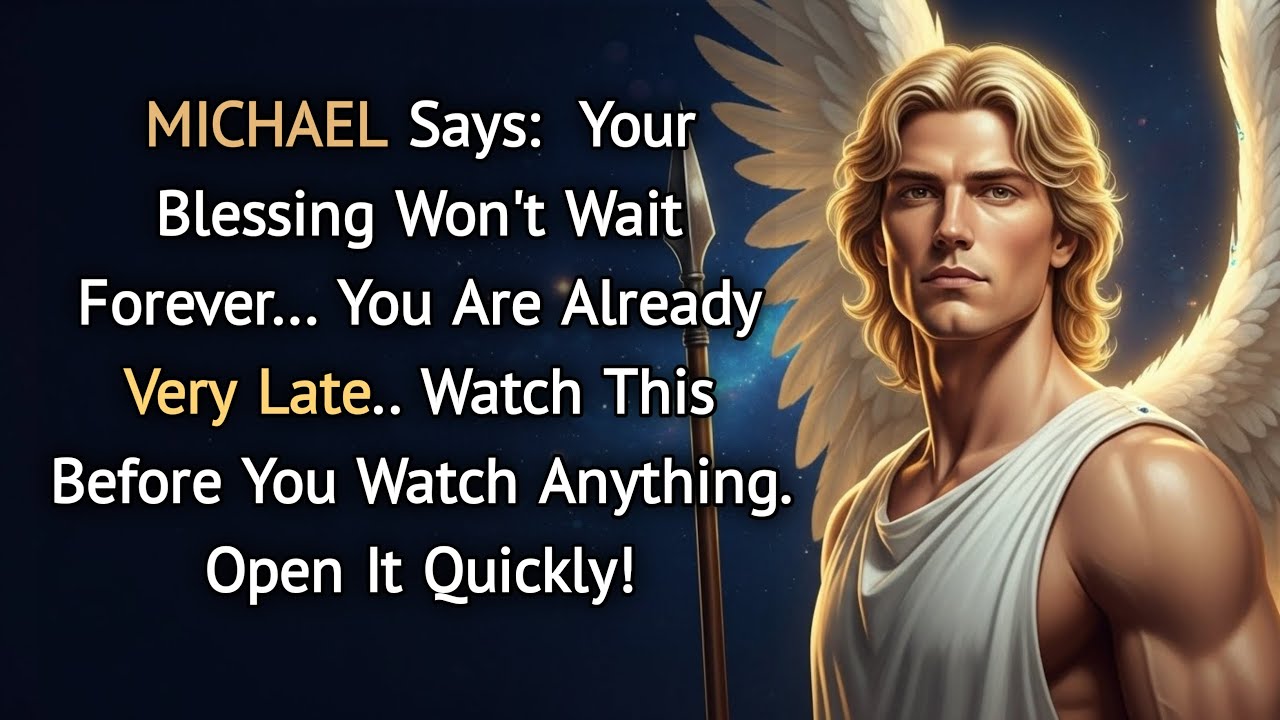 Archangel Michael Says: 
