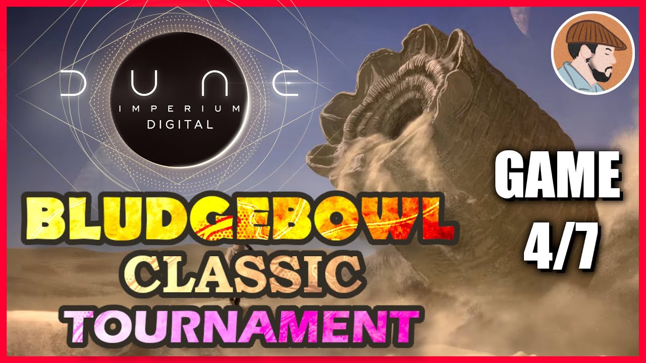 Game 4 | BludgeBowl Classic Tournament | First Round | Dune Imperium Digital