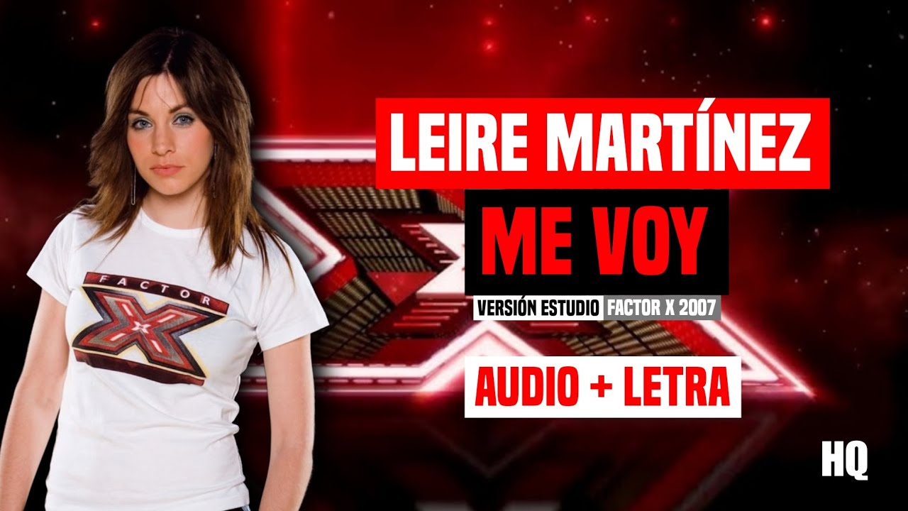 Leire Martínez - Me Voy (Letra + Audio) | Versión Estudio [HQ]