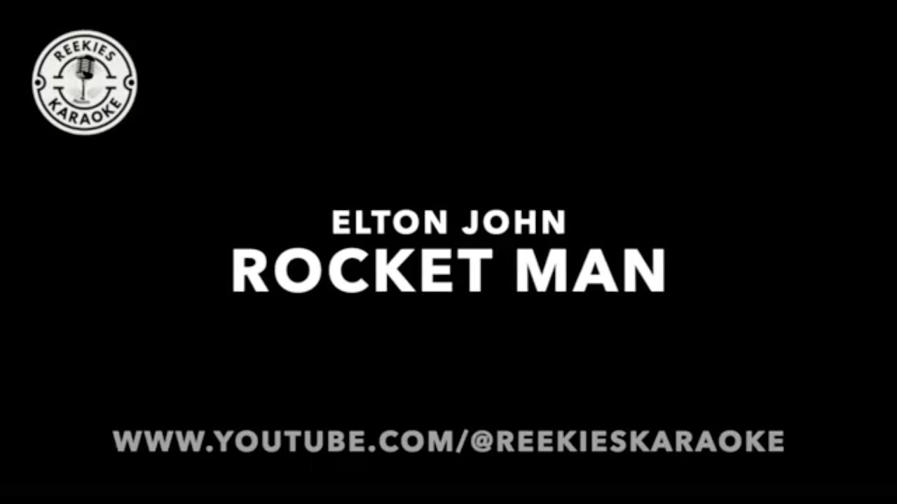 Elton John | Rocket Man | Karaoke