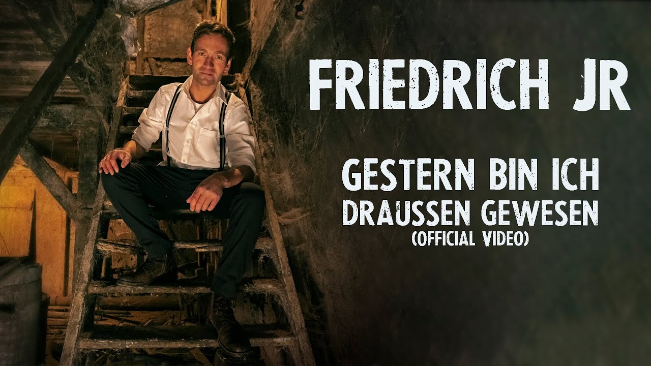 Friedrich Jr. - Gestern bin ich drau&szlig;en gewesen [ Akustik Liedermacher ]