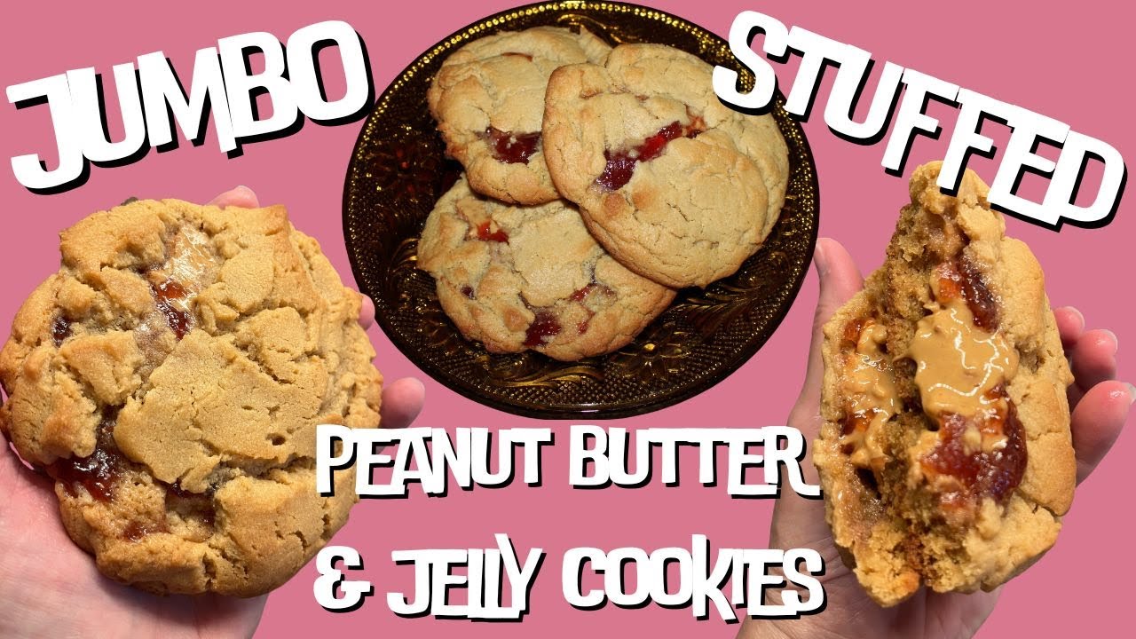 JUMBO STUFFED PEANUT BUTTER & JELLY COOKIES RECIPE