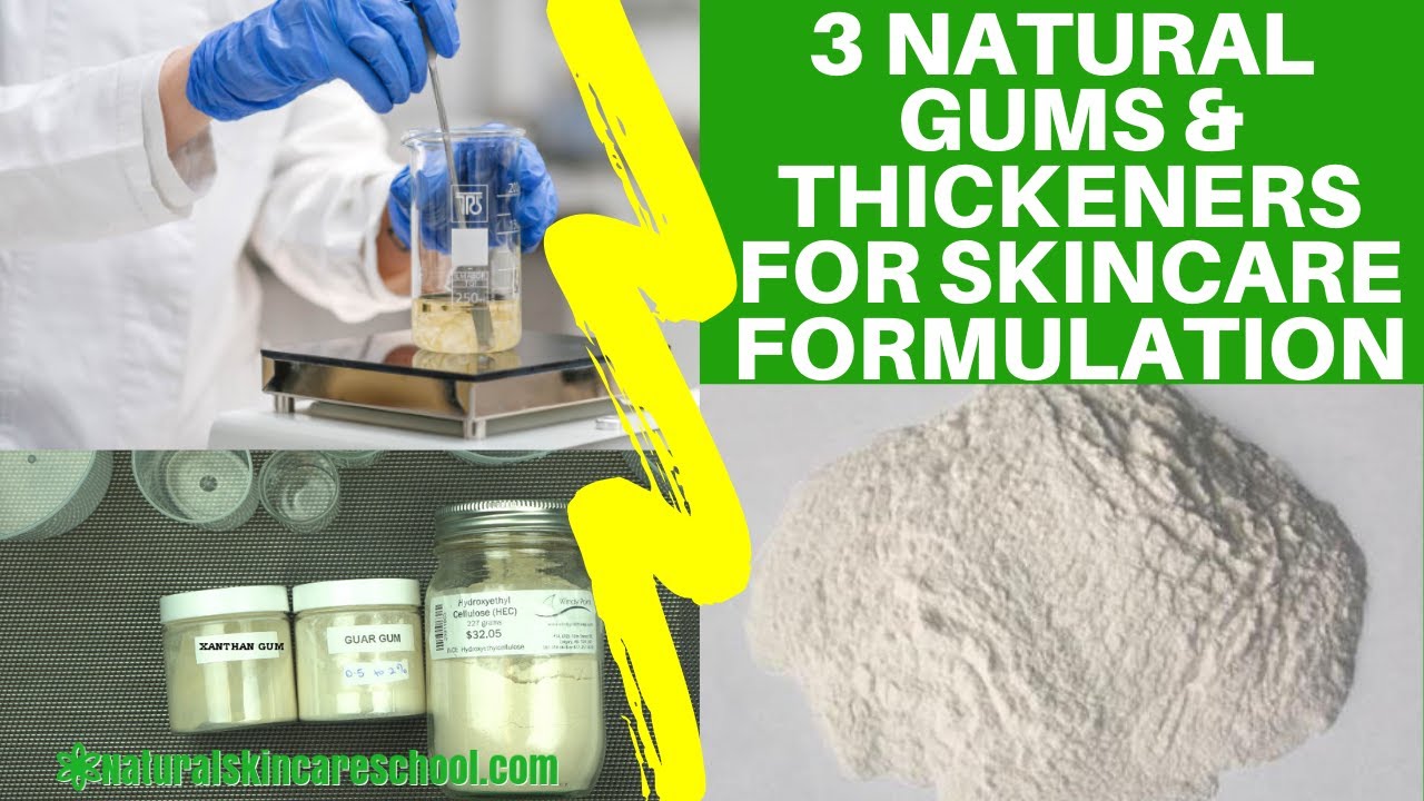 Natural Gums, Thickeners & Polymers Used In Cosmetics & Skincare Formulations