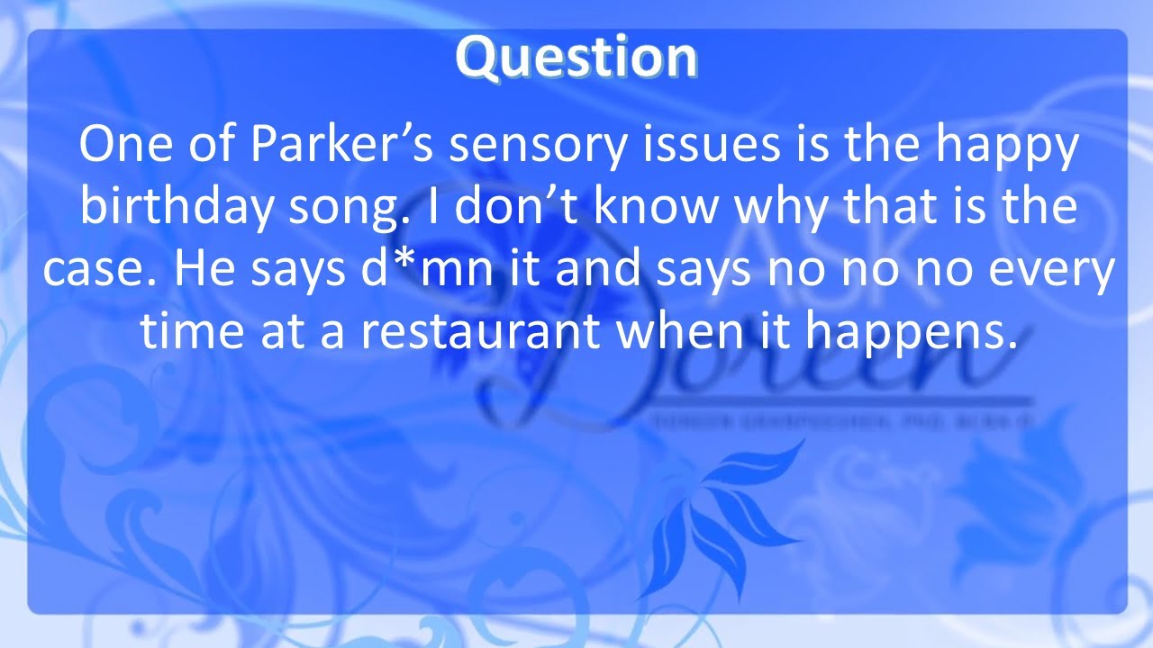 Ask Dr. Doreen | Auditory Sensory Issues | Autism Live