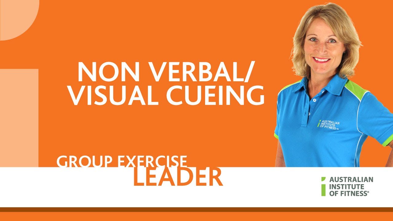 Group Exercise Leader - Non Verbal/Visual Cueing