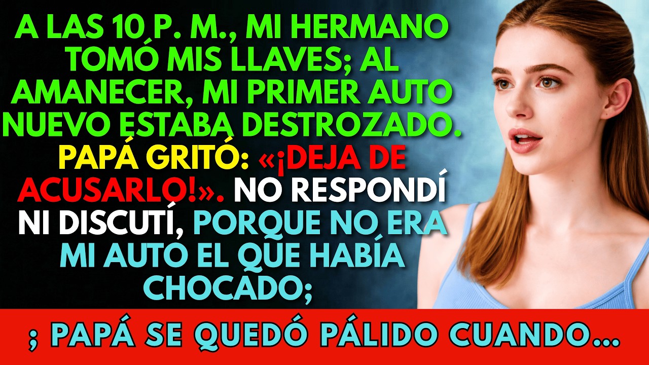 A las 10 de la noche mi hermano tomó mis llaves. Al amanecer mi carro nuevo estaba destrozado...
