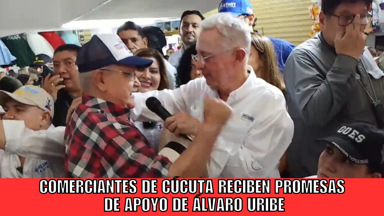 Comerciantes de Cúcuta reciben promesas de apoyo de Álvaro Uribe