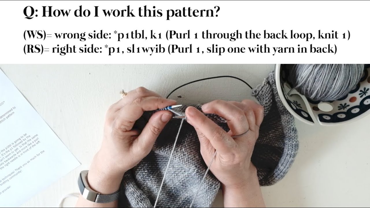 Q&A #2 - Purl Through the Back Loop/ Slip with Yarn in the Back (All Portuguese Style, if course!)