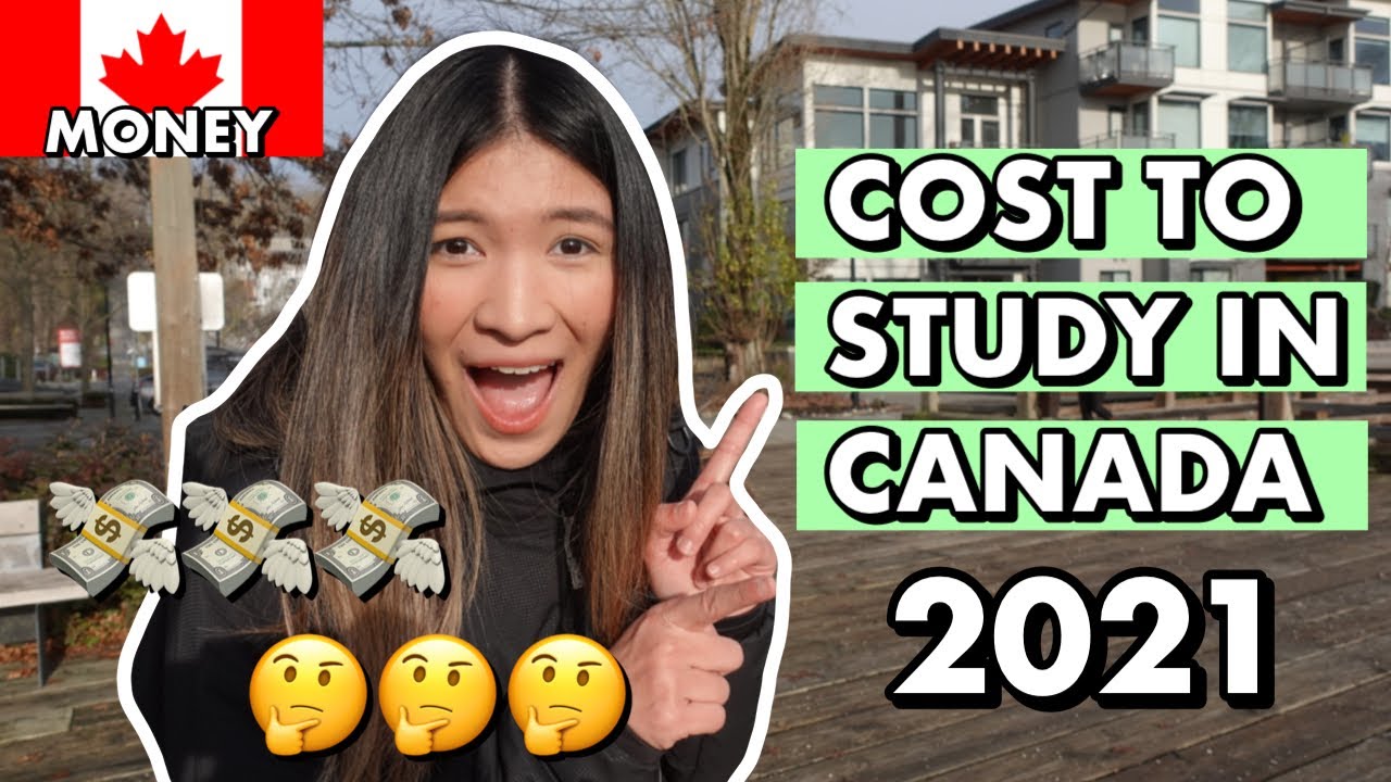 COST TO STUDY IN CANADA 2021 | For International Students