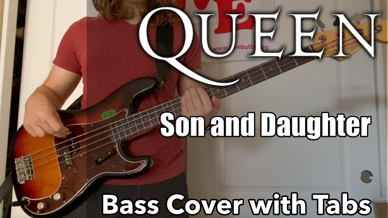 Queen - Son and Daughter (Bass Cover WITH TABS)