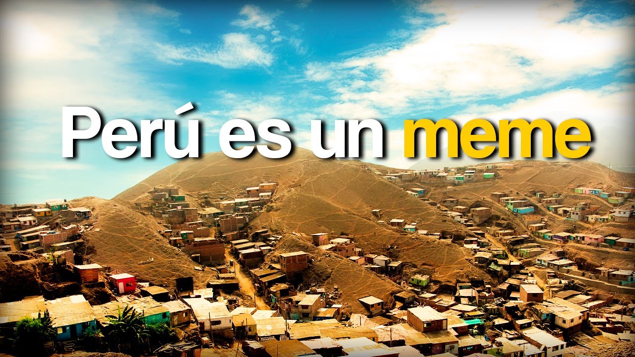 ¿Cómo el Perú se convirtió en un meme?
