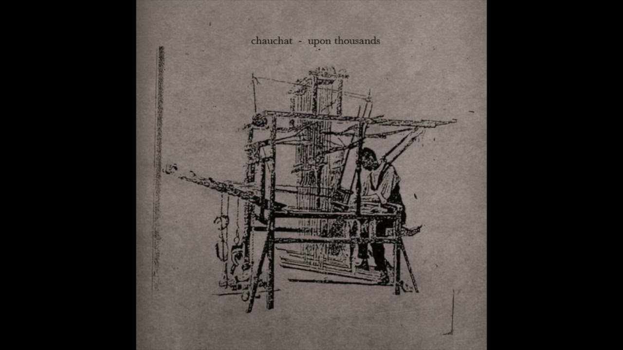 Chauchat - Upon Thousands (Full Album)