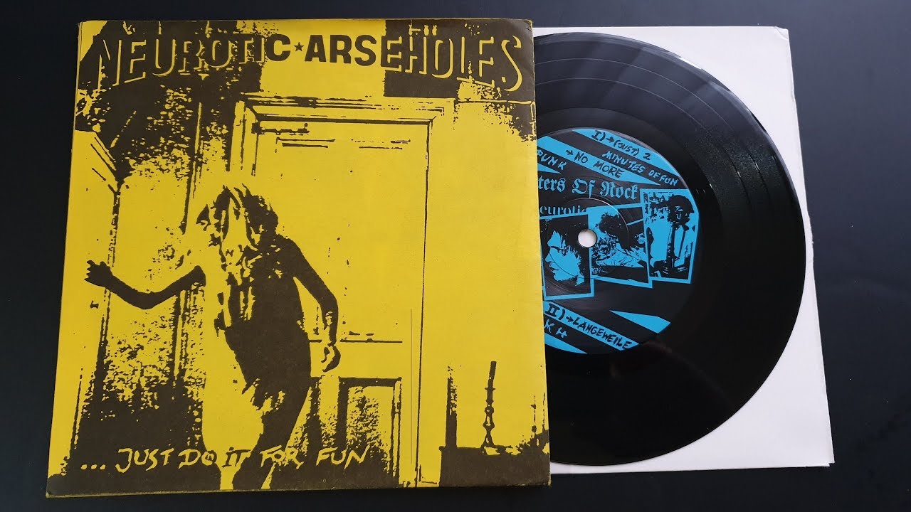 Neurotic Arseholes ‎– ...Just Do It For Fun (Full EP, 1990)