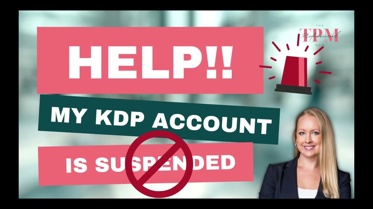 Help! Account Suspended or Terminated on Amazon KDP - What REALLY Happens