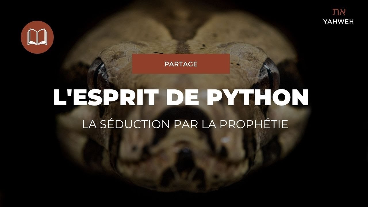 Partage | L'esprit de python : La s&eacute;duction par la proph&eacute;tie