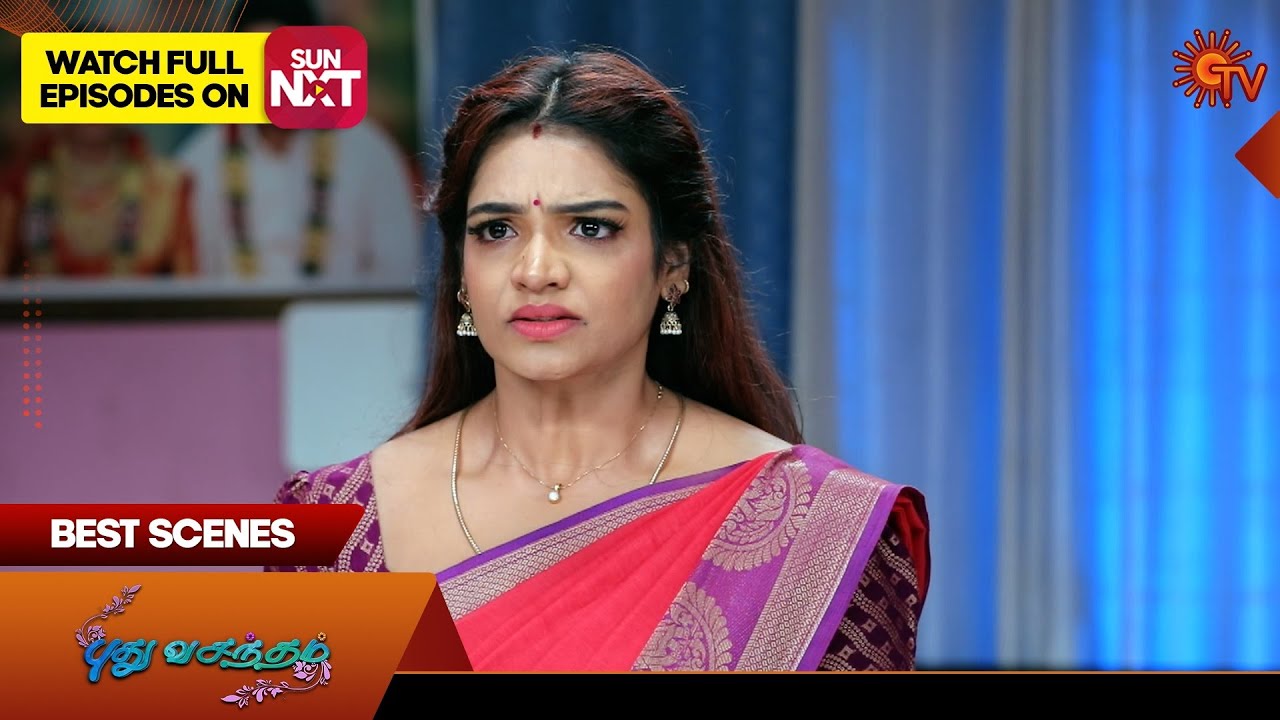 Pudhu Vasantham- Best Scenes | 31 Dec 2024 | Tamil Serial | Sun TV