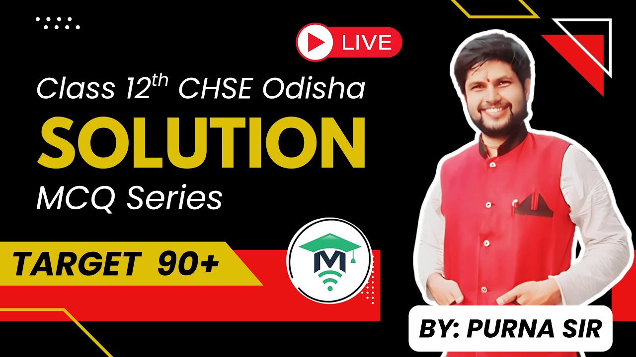 Solutions MCQ | Target 90+ Chemistry Class 12 CHSE Odisha | MatSciOdia