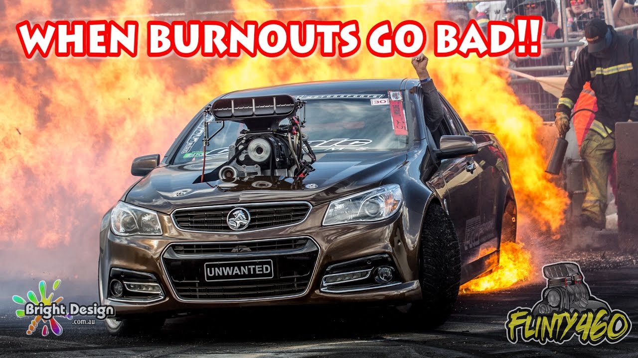 WHEN BURNOUTS GO BAD - VOLUME 3!!!!